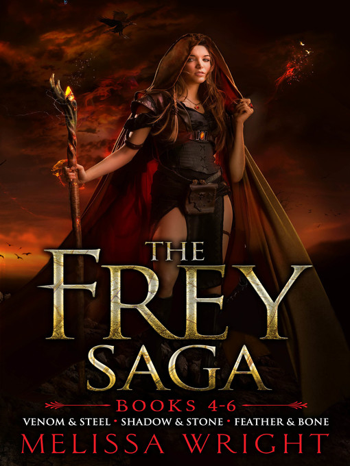 Title details for The Frey Saga (Books 4-6) by Melissa Wright - Available